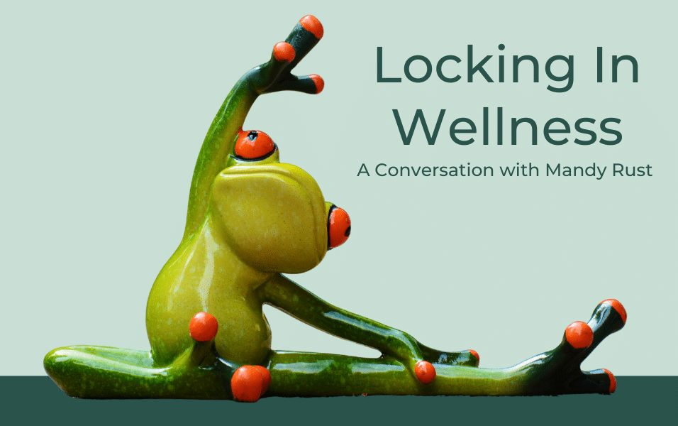 Locking in Wellness for 2023