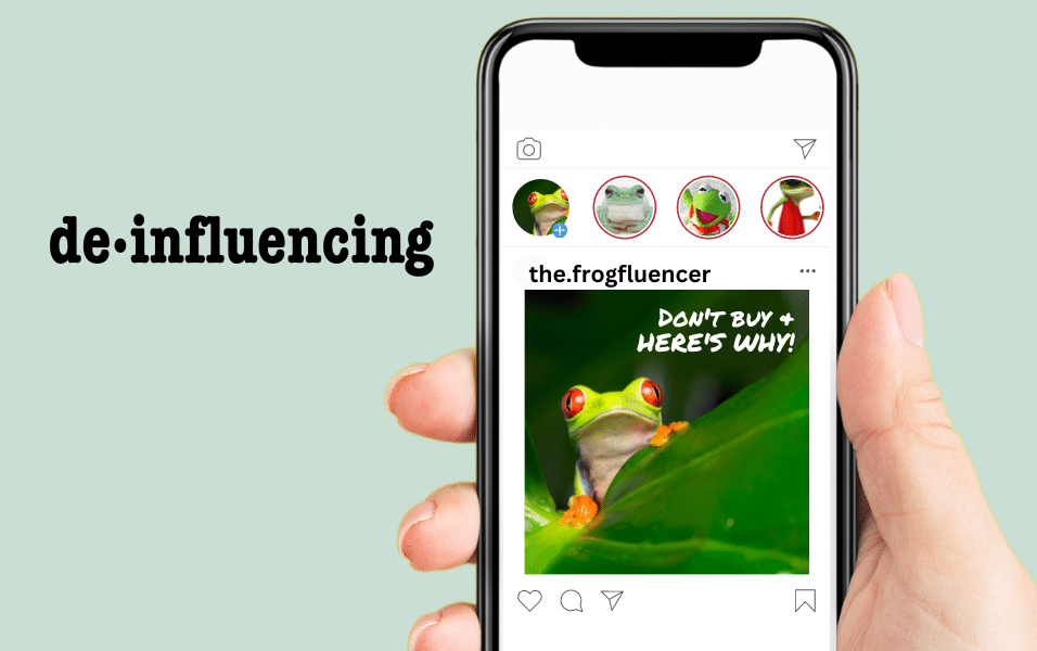 De-influencing – What’s the Hype?